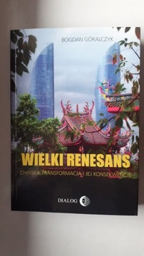 "Wielki Renesans - Chińska transformacja"