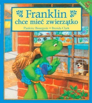 Franklin chce mieć zwierzątko nowa książka