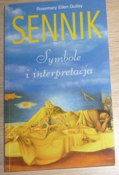 Sennik -Symbole i interpretacja - Rosemary E. Guil