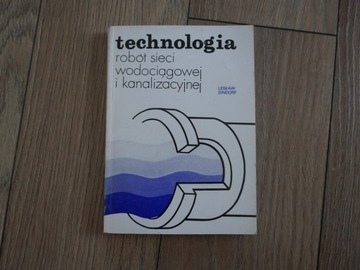 Technologia robót sieci wodociągowej i kanalizacyj