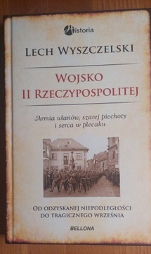 Lech Wyszczelski - Wojsko II Rzeczypospolitej 