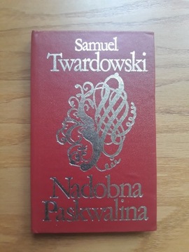 Nadobna Paskwalina Samuel Twardowski 