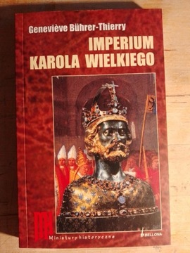 G. Buhrer -Thierry Imperium Karola Wielkiego 