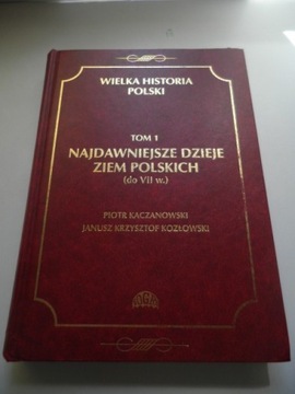 Wielka Historia Polski Tom 1