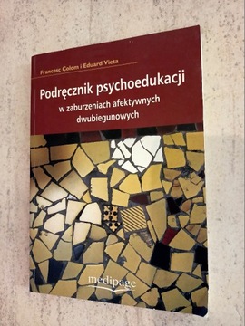 Podręcznik psychoedukacji w zaburzeniach afektywny