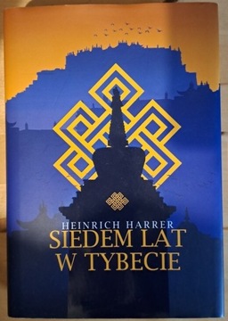 Siedem lat w Tybecie Heinrich Harrer