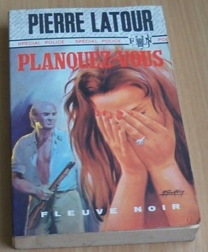 Pierre Latour  - Planquez-vous ! -1974