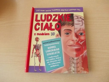 LUDZKIE CIAŁO z modelem 3D. Praca zbiorowa.