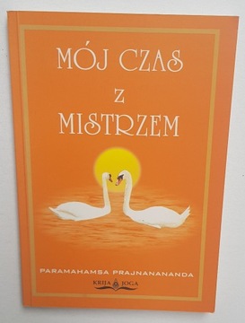 Mój czas z mistrzem Paramahamsa Prajnanananda