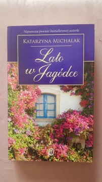 Lato w Jagódce -Katarzyna Michalak 