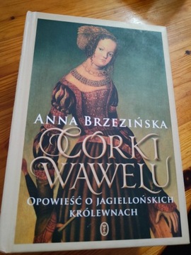 Brzezińska Anna - Córki Wawelu