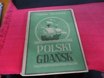 POLSKI GDAŃSK Marian Pelczar