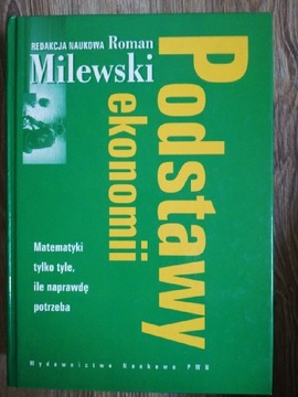 Podstawy ekonomii. Roman Milewski. JAK NOWA 