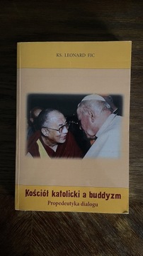 Kosciol Katolicki a buddyzm ks Leonard FIC