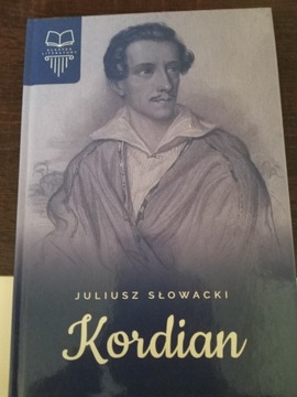 Kordian Juliusz Słowacki 