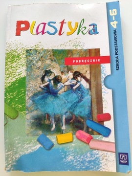 Plastyka Podręcznik dla klas 4-6 szkoła podstawowa