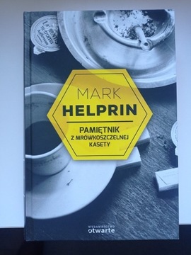 Pamiętnik z mrówkoszczelnej kasety - Mark Helprin