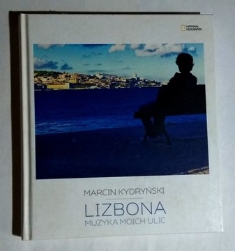 Marcin Kydryński Lizbona, muzyka moich ulic