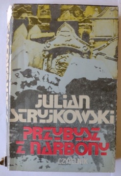 Przybysz z Narbony Julian Stryjkowski