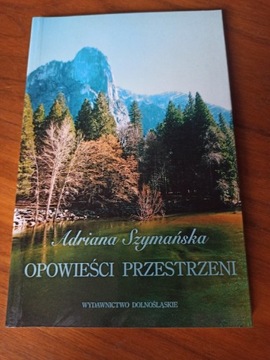 Opowieści przestrzeni Szymańska Adrianna