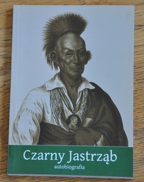 Czarny Jastrząb Autobiografia