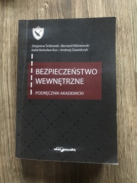 Bezpieczeństwo wewnętrzne. Podręcznik Akademicki