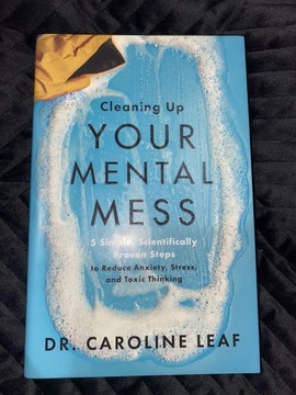 Cleaning up Your mental mess