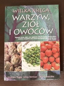 Wielka Księga Warzyw, Ziół i Owoców - C. Stuart