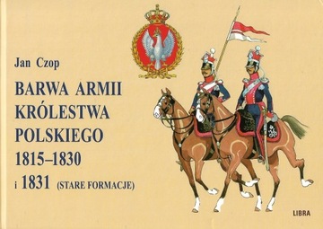 Barwa Armii Królestwa Polskiego 1815-1830 i 1831