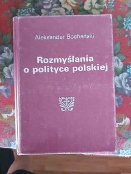 Rozmyślania o polityce polskiej Bocheński