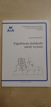 Zagadnienia dydaktyki szkoły wyższej Bereźnicki