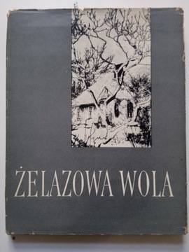 MIASTO ŻELAZOWA WOLA