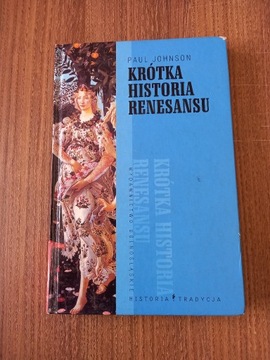 Paul Johnson - Krótka historia renesansu