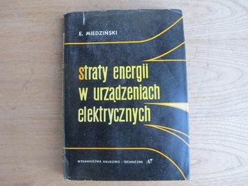 Miedziński - Straty energii w  elektrycznych