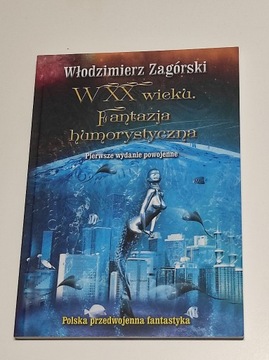 W XX wieku. Fantazja humorystyczna