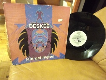 Deskee - Kid get hyped (WESTBAM) 12" Maxi