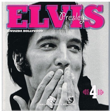 Elvis Presly - Gwiazda Hollywood.