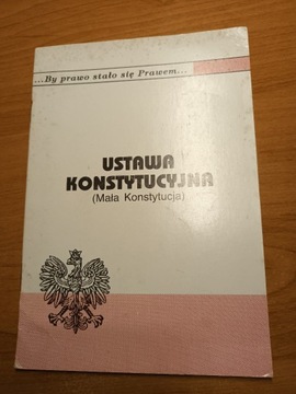 [unikat] Ustawa Konstytucyjna. Mała Konstytucja