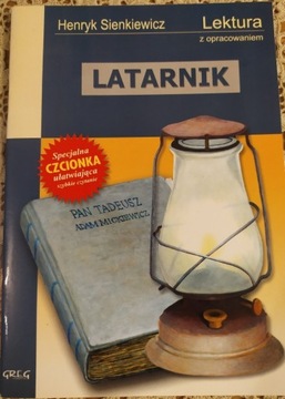 Latarnik Sienkiewicz  lektura z opracowaniem GREG