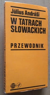 W Tatrach Słowackich - Július Andráši  Przewodnik