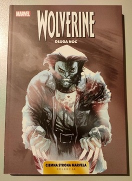 Wolverine Długa noc. Ciemna Strona Marvela Komiks 