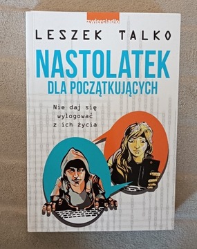 Książka - Nastolatek dla początkujących - L.Talko 