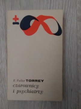 Czarownicy i psychiatrzy E. Fuller Torrey