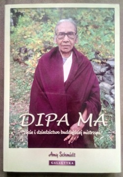 Dipa Ma Życie i dziedzictwo buddyjskiej mistrzyni 