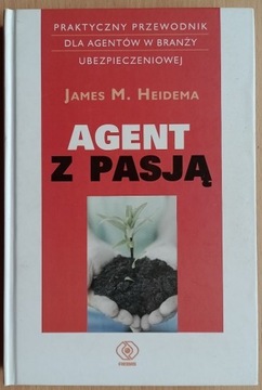 James M. Heidema: Agent z pasją