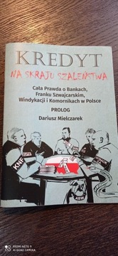 "Kredyt - Na Skraju Szaleństwa"