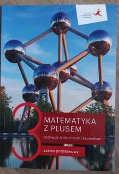 Matematyka z plusem podręcznik 3, z. podstawowy