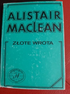 ZŁOTE WROTA- ALISTAIR MACLEAN -1991R.