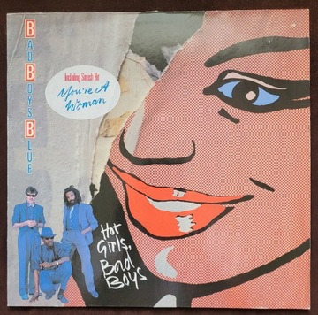 Bad Boys Blue - Hot Girls, Bad Boys LP 1985 Eu. EX