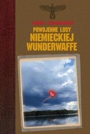 Powojenne losy niemieckiej Wunderwaffe